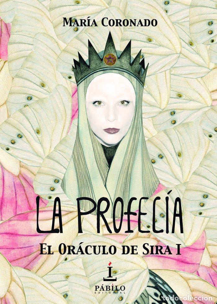 Livros: EL ORACULO DE SIRA I LA PROFECIA - MARIA CORONADO
