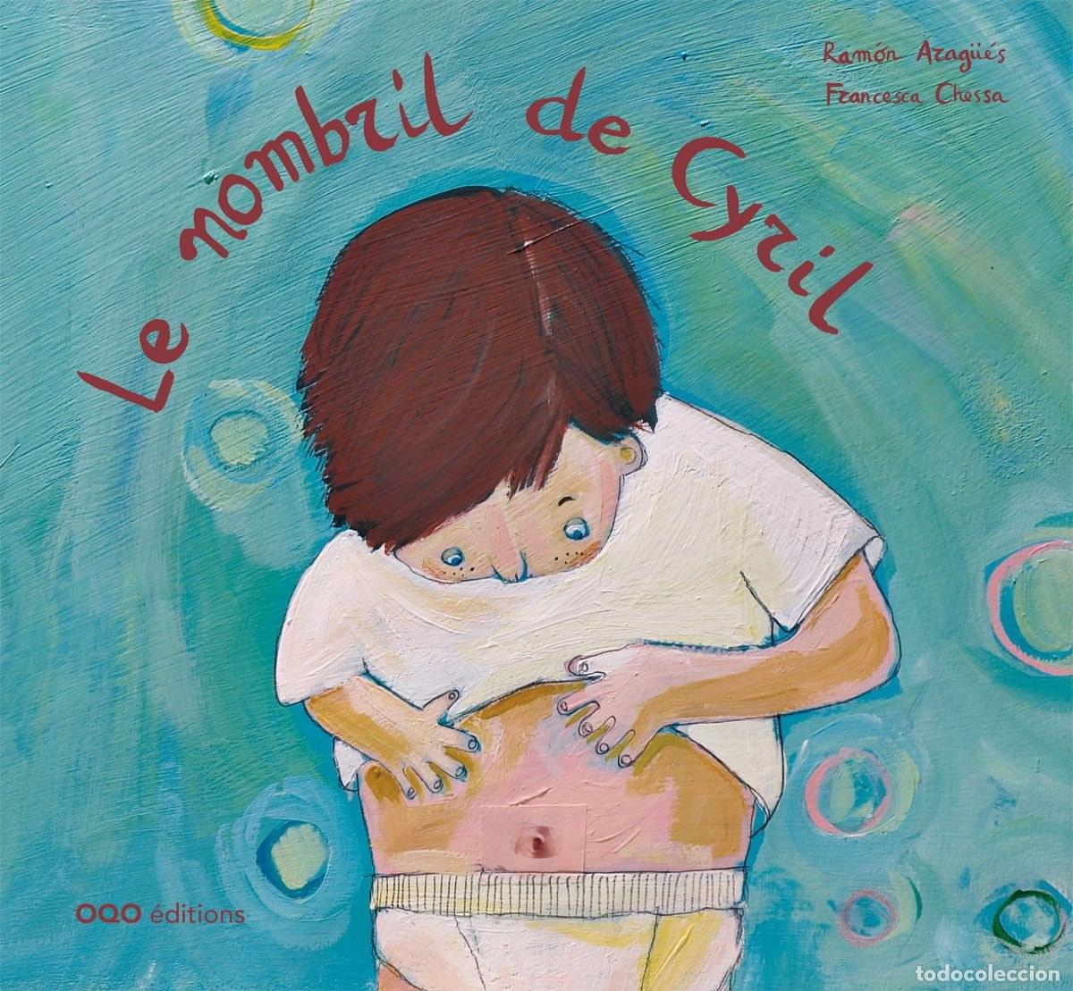 books: LE NOMBRIL DE CYRIL - Aragues, Ramon