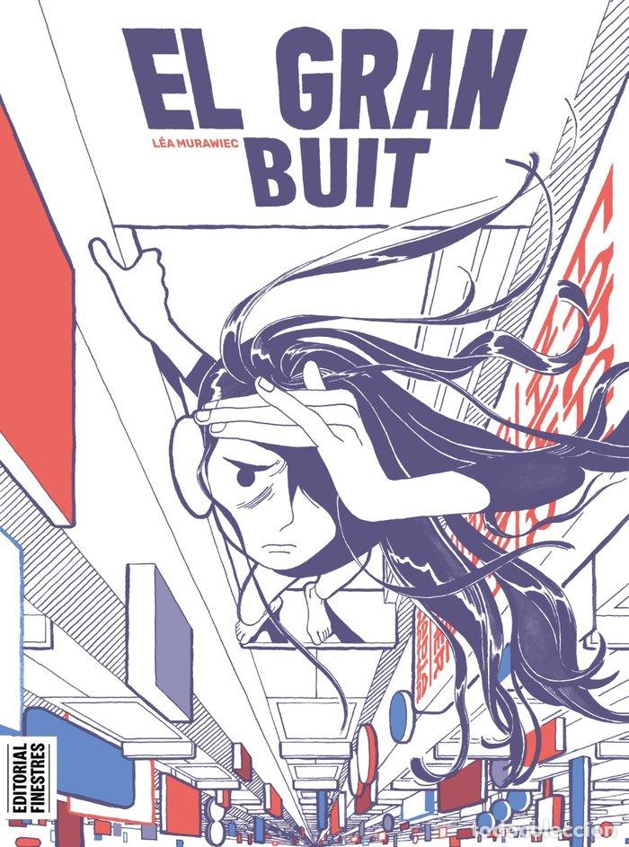 Libri: EL GRAN BUIT - MURAWIEC, LEA