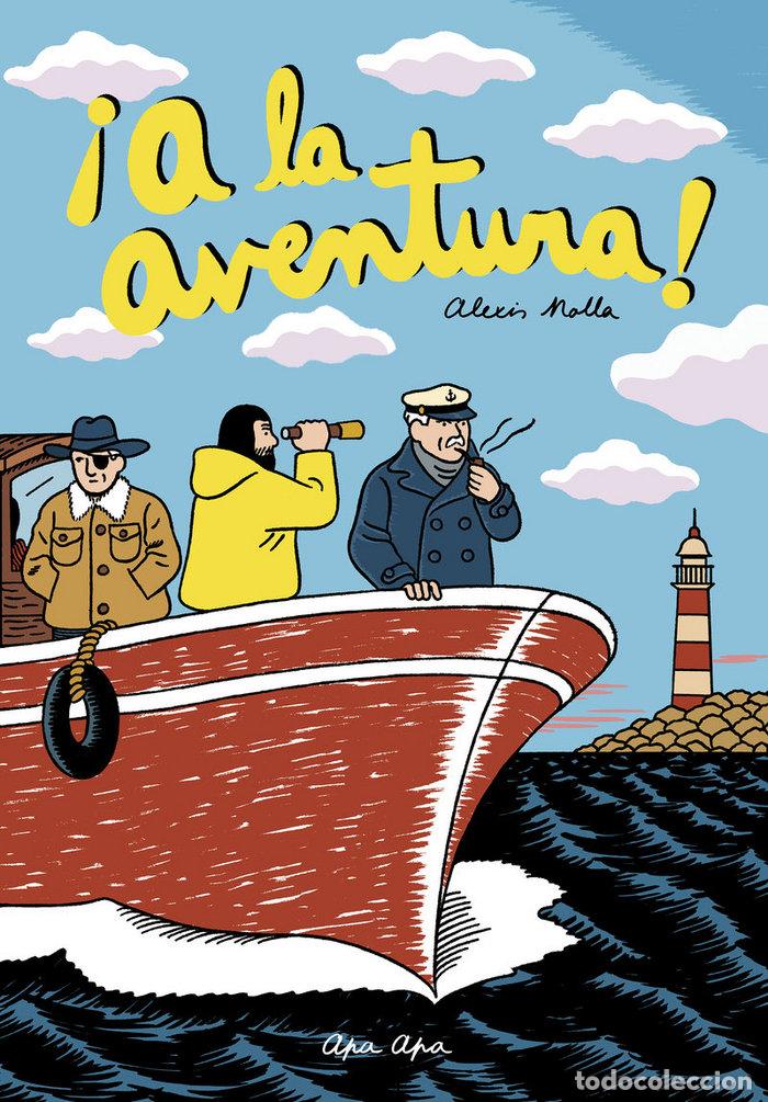 Libri: A LA AVENTURA - NOLLA, ALEXIS