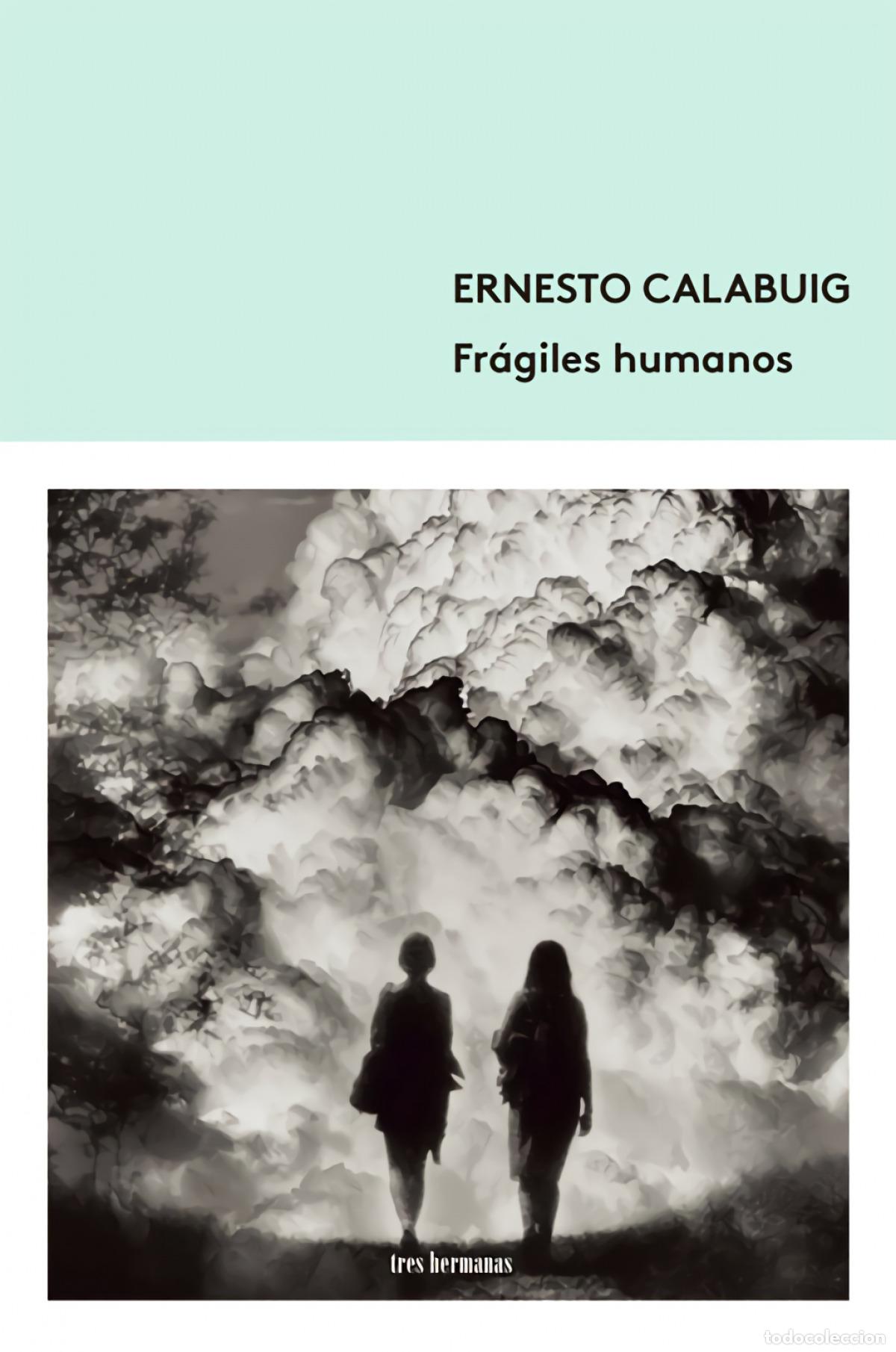 Libri: FR&Aacute;GILES HUMANOS - Calabuig, Ernesto
