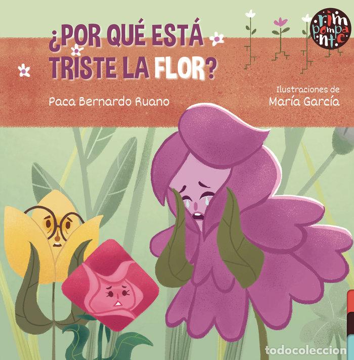 Libri: POR QUE ESTA TRISTE LA FLOR - BERNARDO RUANO, PACA