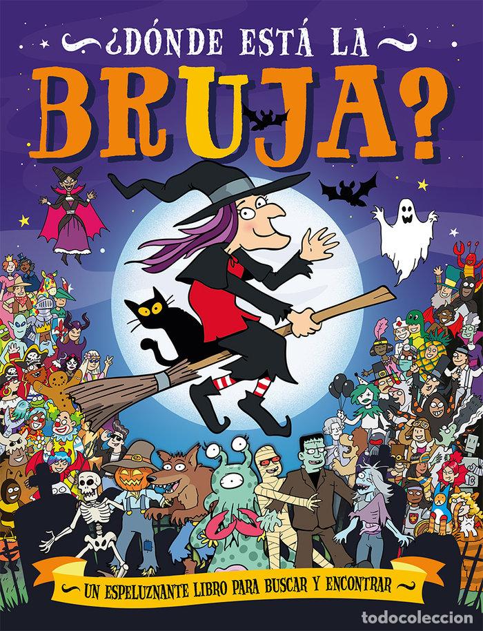 Libri: DONDE ESTA LA BRUJA - PANTON, GARY