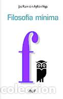 Libri: FILOSOFIA MINIMA ARIEL - AYLLON VEGA, JOSE RAMON