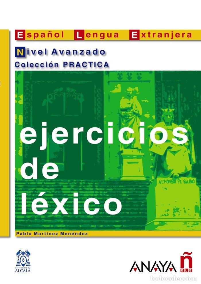 books: EJERCICIOS DE LEXICO NIVEL AVANZADO - MARTINEZ MENENDEZ, PABLO