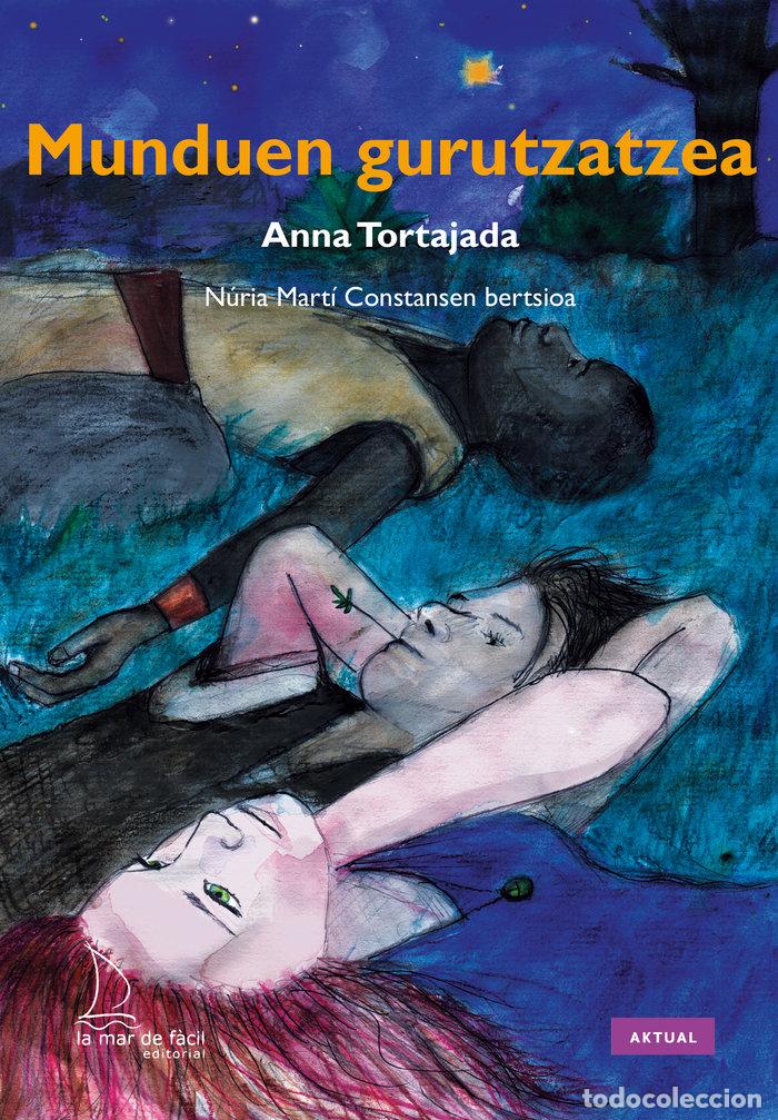 Libros: MUNDUEN GURUTZATZEA EUSKERA - TORTAJADA, ANNA