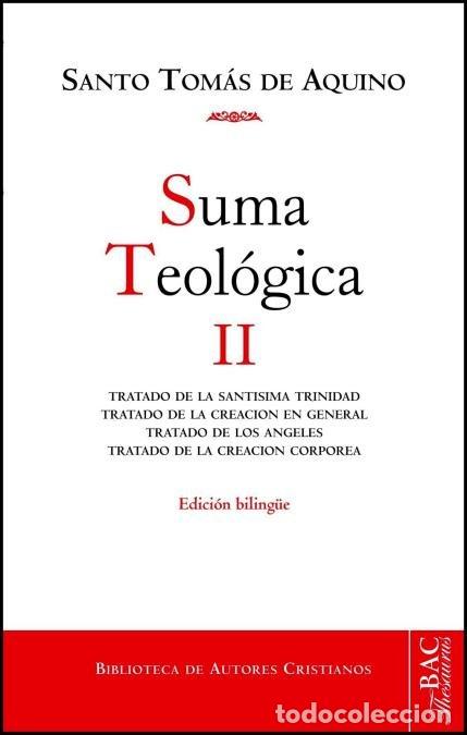 Libros: SUMA TEOLOGICA, II (1 Q. 27-74): TRATADO DE LA SANTISIMA TR - SANTO TOMAS DE AQUINO