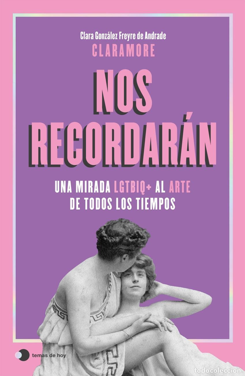 B&uuml;cher: NOS RECORDAR&Aacute;N - Clara Gonz&aacute;lez Freyre de Andrade (@claramore_)