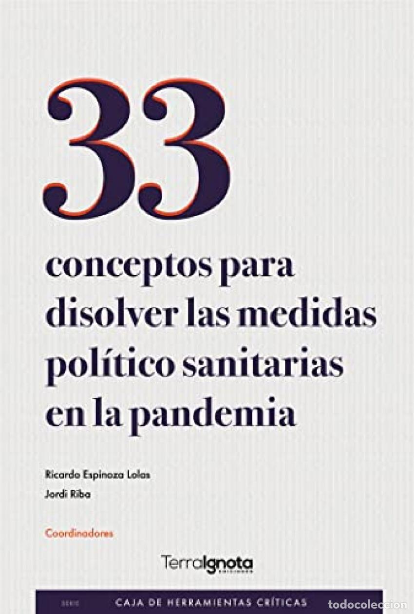 Libros: 33 CONCEPTOS PARA DISOLVER LAS MEDIDAS POL&Iacute;TICO-SANITARIAS - Espinoza Lolas, Ricardo