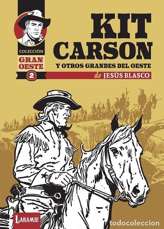 Libros: KIT CARSON Y OTROS GRANDES DEL OESTE - .