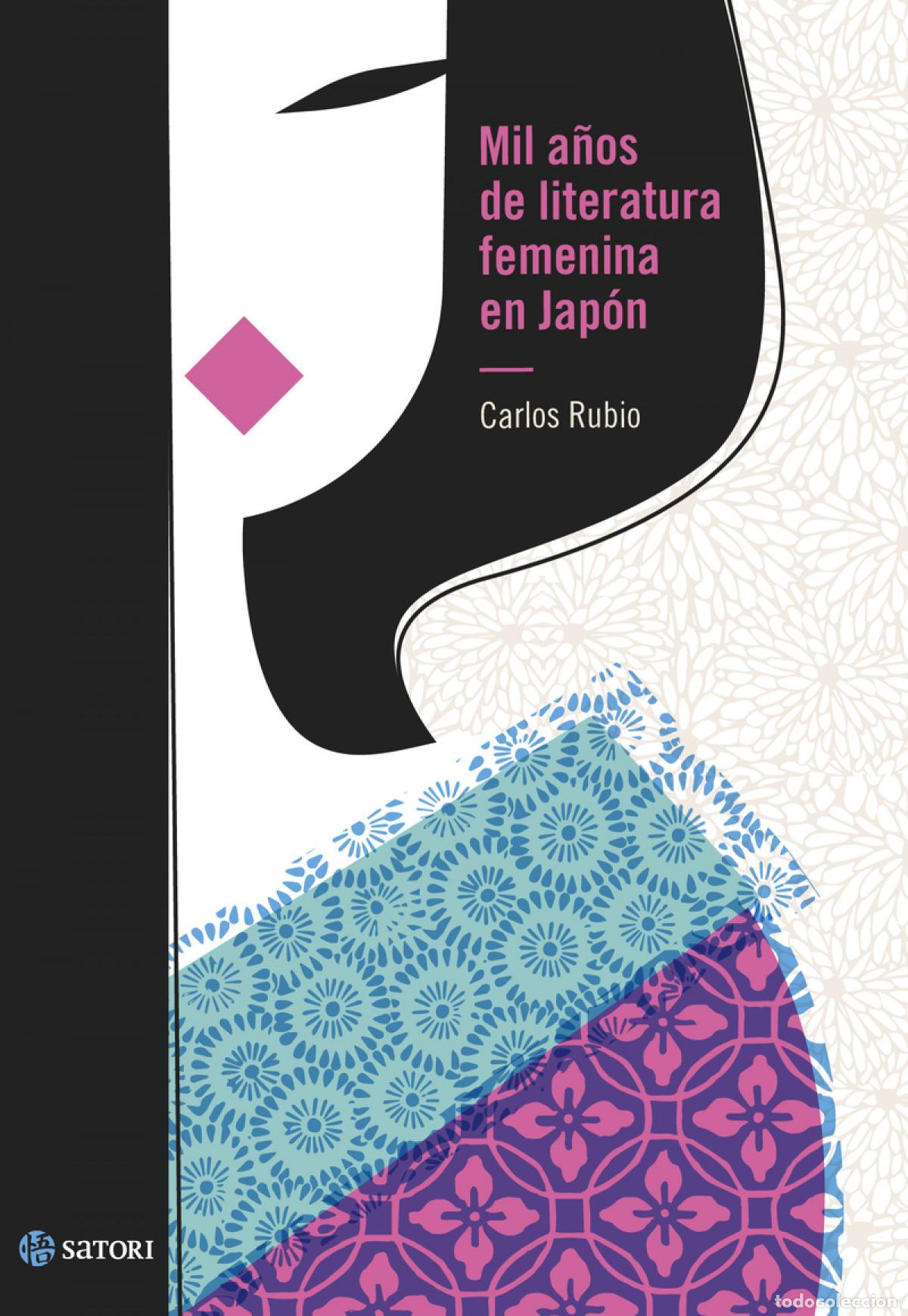Livres: MIL A&Ntilde;OS DE LITERATURA FEMENINA EN JAP&Oacute;N - Rubio, Carlos