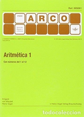 Libros: ARITMETICA 1 CON NUMEROS DEL 1 AL 12 - MAYDELL, IRMGARD VON