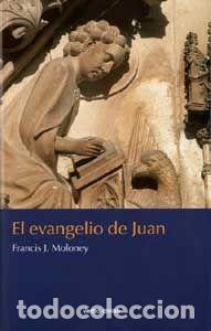 Libros: EVANGELIO DE JUAN,EL - MOLONEY, FRANCIS J.