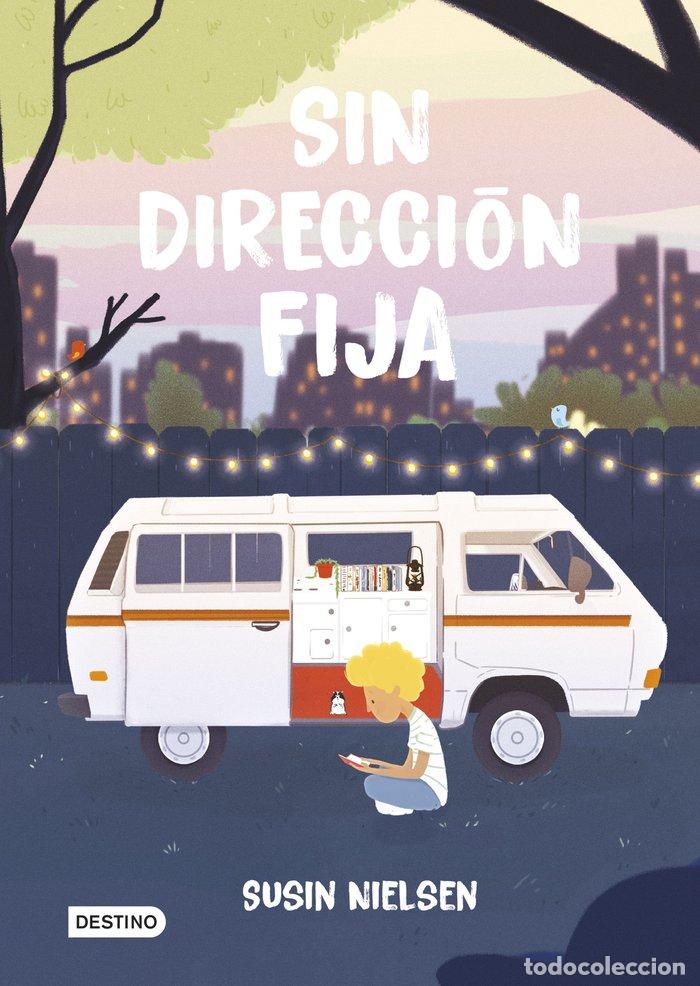Libros: SIN DIRECCION FIJA - SUSIN NIELSEN