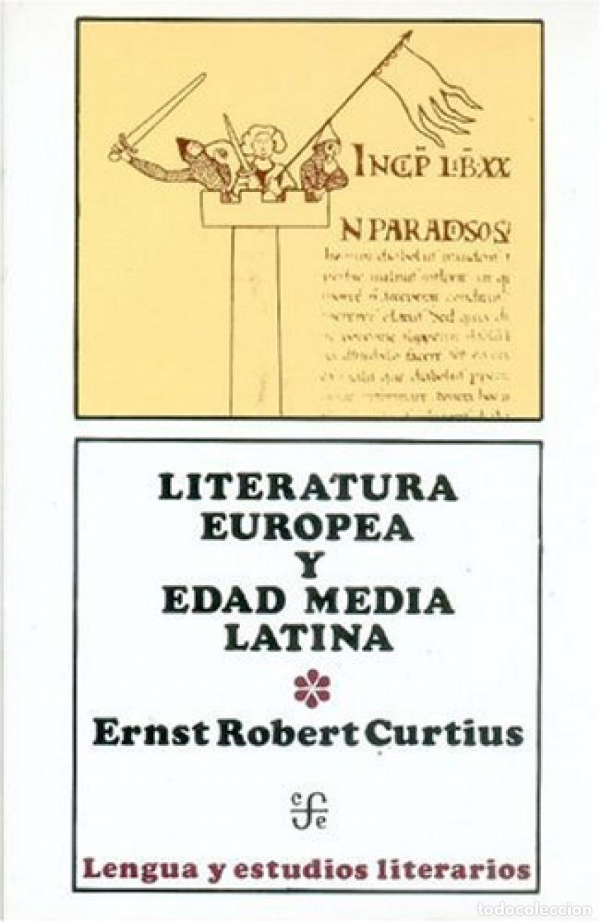 Libros: LITERATURA EUROPEA Y EDAD MEDIA LATINA, I - Curtius, Ernst Robert