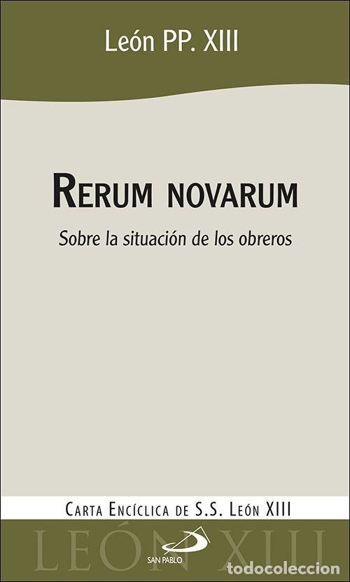 Libros: RERUM NOVARUM - LEON XIII, PAPA