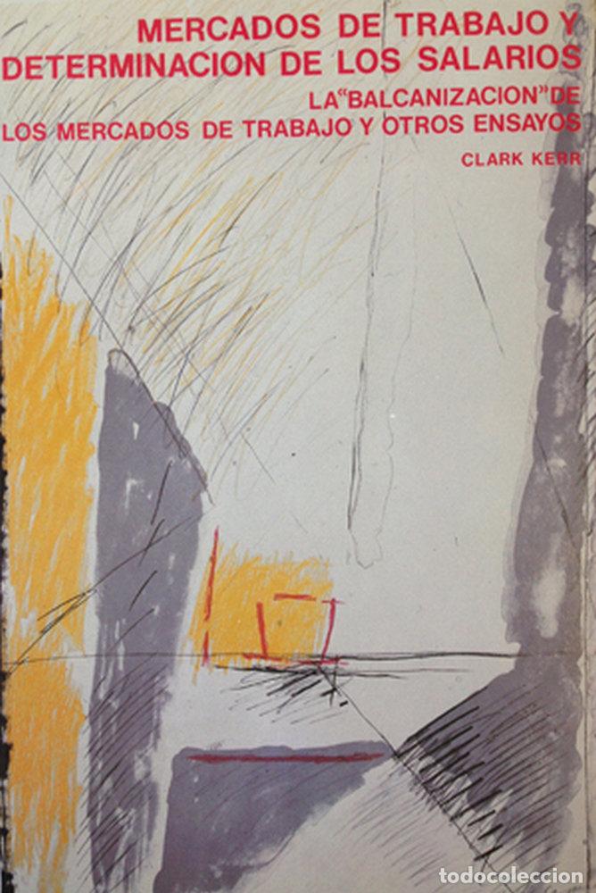 books: MERCADOS DE TRABAJO Y DETERMINACION DE LOS SALARIOS - KERR, CLARK