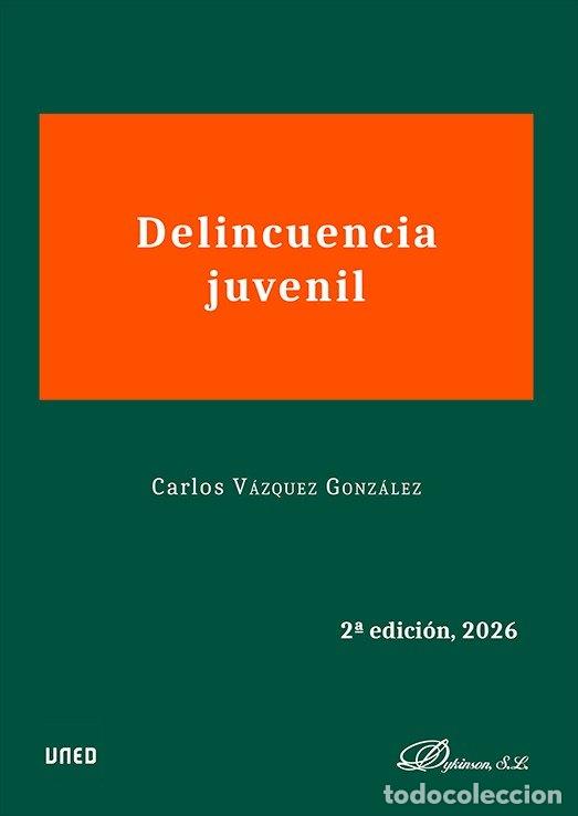 Libros: DELINCUENCIA JUVENIL 2&ordf; ED - VAZQUEZ GONZALEZ, CARLOS