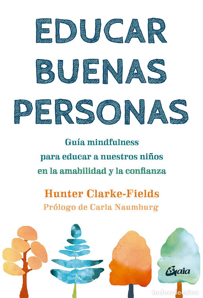Livres: EDUCAR BUENAS PERSONAS - CLARKE-FIELDS, HUNTER