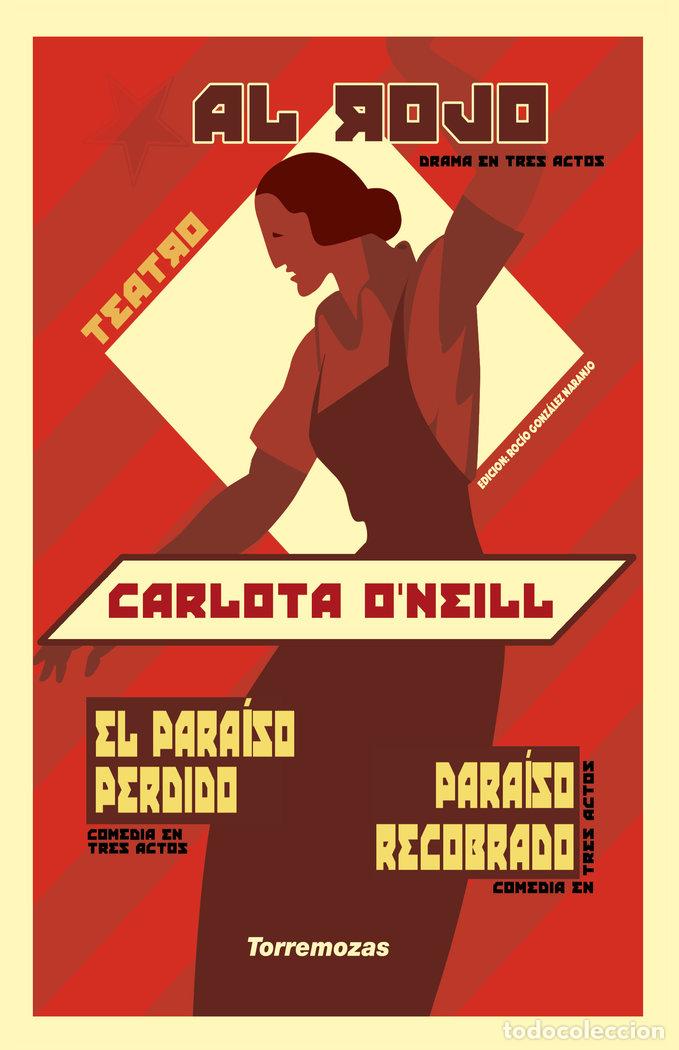 B&uuml;cher: AL ROJO EL PARAISO PERDIDO PARAISO RECOBRADO - ONEILL, CARLOTA