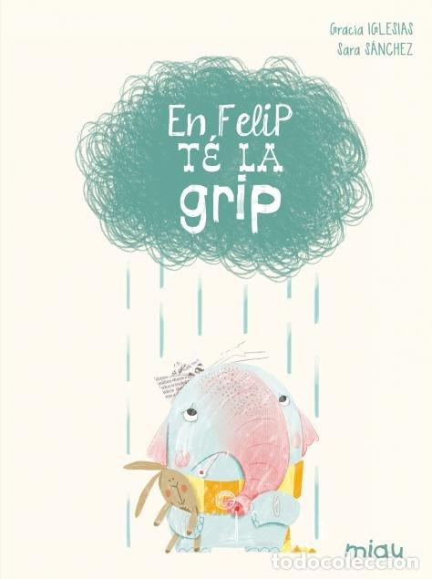 books: EN FELIP TE GRIP - IGLESIAS LODARES, GRACIA