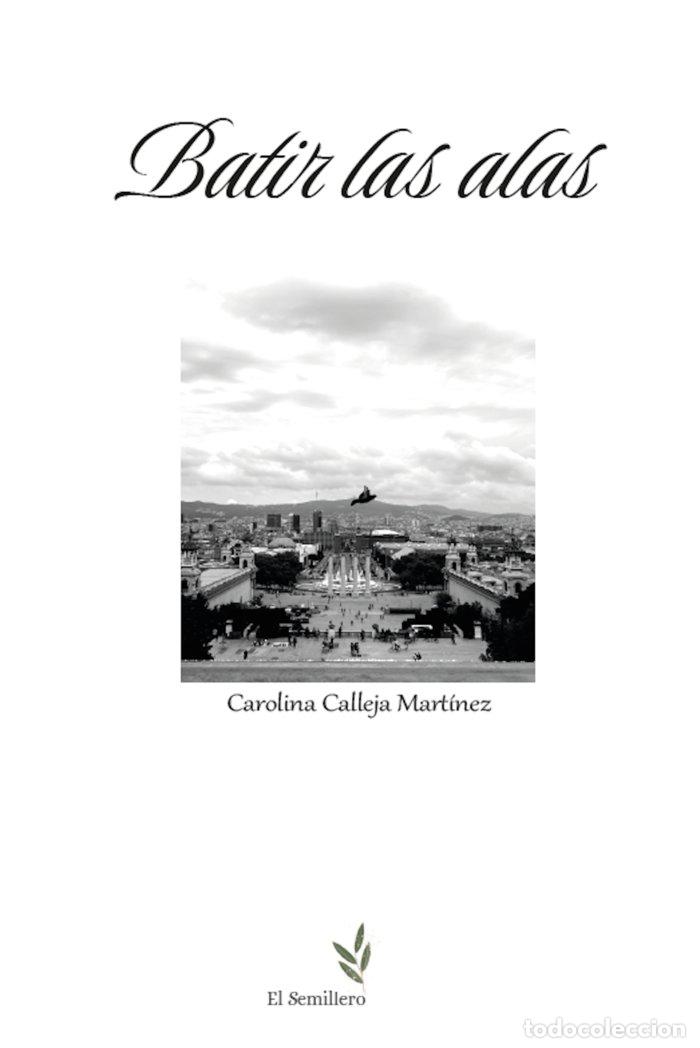 books: BATIR LAS ALAS - CALLEJA MARTINEZ, CAROLINA