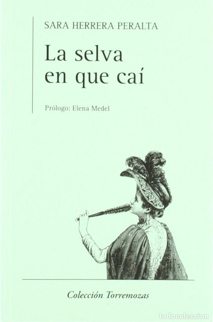B&uuml;cher: SELVA EN QUE CAI,LA - HERRERA PERALTA, SARA