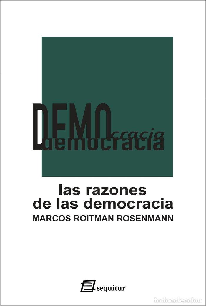 Libros: RAZONES DE LA DEMOCRACIA,LAS - ROITMAN ROSENMANN, MARCOS