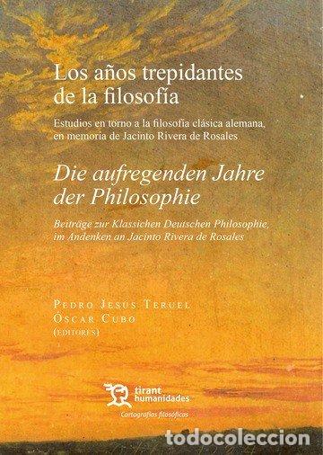 Libros: LOS A&Ntilde;OS TREPIDANTES DE LA FILOSOFIA - AA.VV