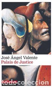 Libros: PALAIS DE JUSTICE - VALENTE, JOSE ANTONIO