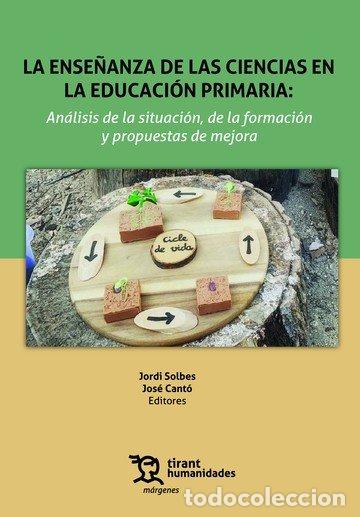 Libros: LA ENSE&Ntilde;ANZA DE LAS CIENCIAS EN LA EDUCACION PRIMARIA ANALI - SOLBES, JORDI