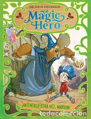 B&uuml;cher: MAGIC HERO 1 VUELVE A INTENTARLO MARVIN - STEVENSON, SIR STEVE