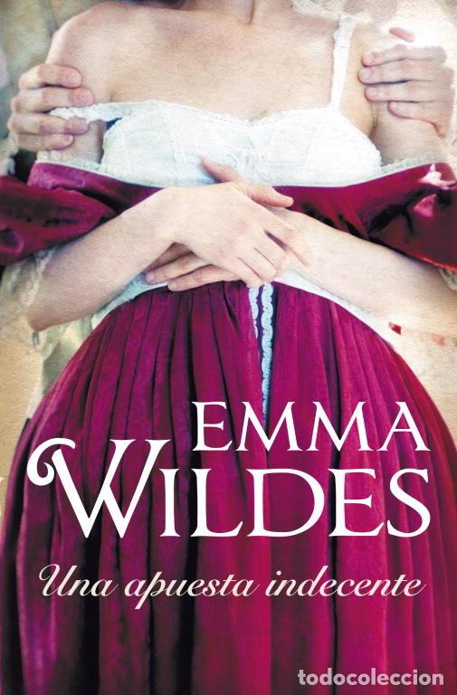 books: UNA APUESTA INDECENTE DB - WILDES, EMMA