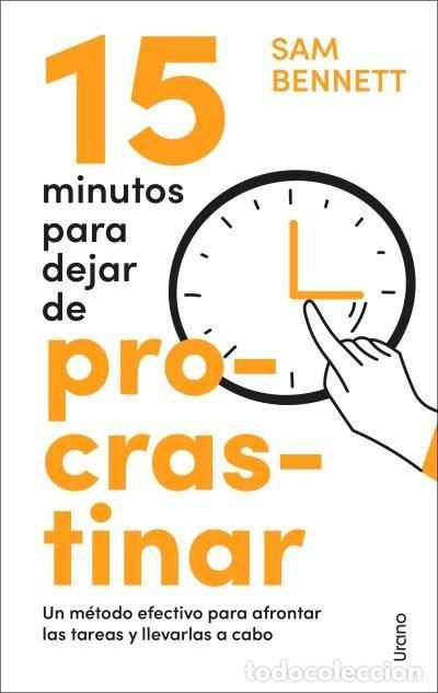 books: 15 MINUTOS PARA DEJAR DE PROCRASTINAR - BENNETT, SAM