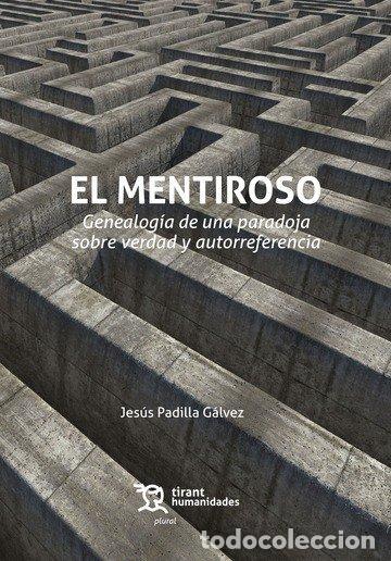 B&uuml;cher: MENTIROSO,EL - PADILLA GALVEZ, JESUS