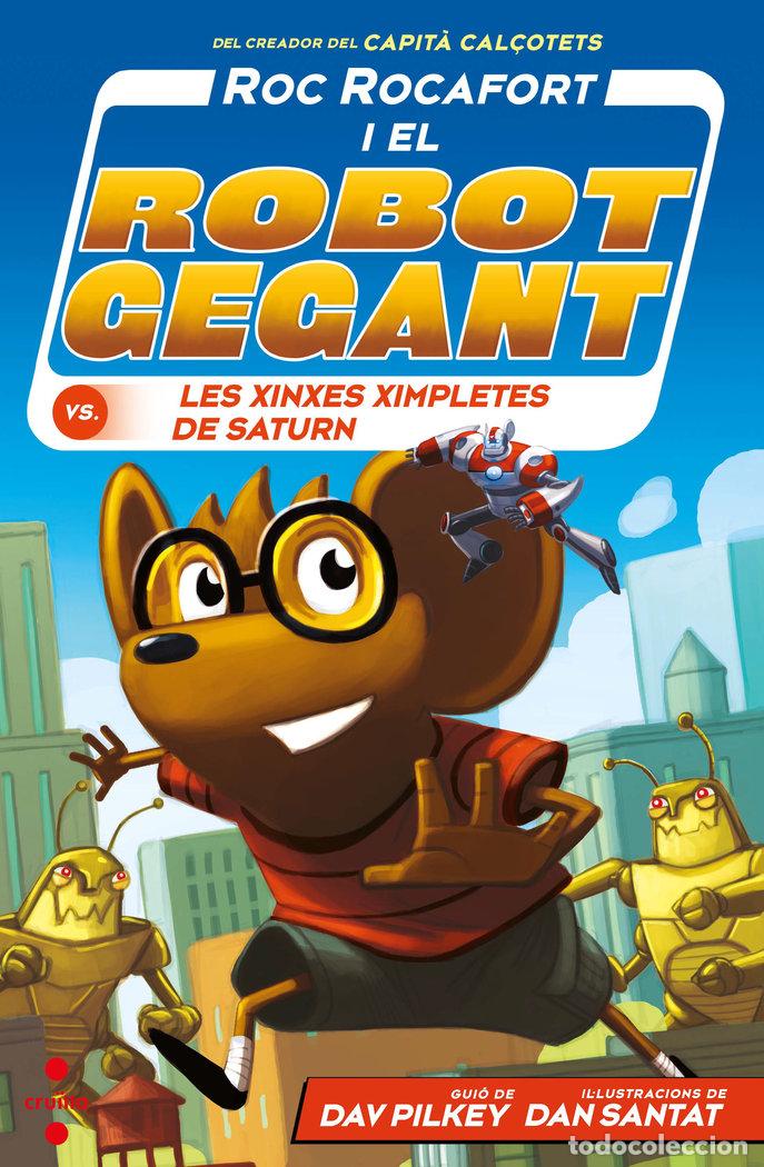 B&uuml;cher: C-RR 6 ROC ROCAFORT I EL ROBOT GEGANT CONTRA LES XINXES XIMP - PILKEY, DAV