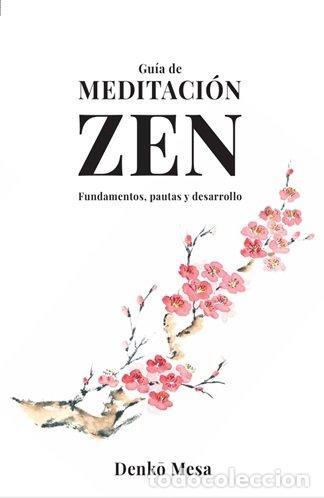 books: GU&Iacute;A DE MEDITACI&Oacute;N ZEN - Mesa, Denko