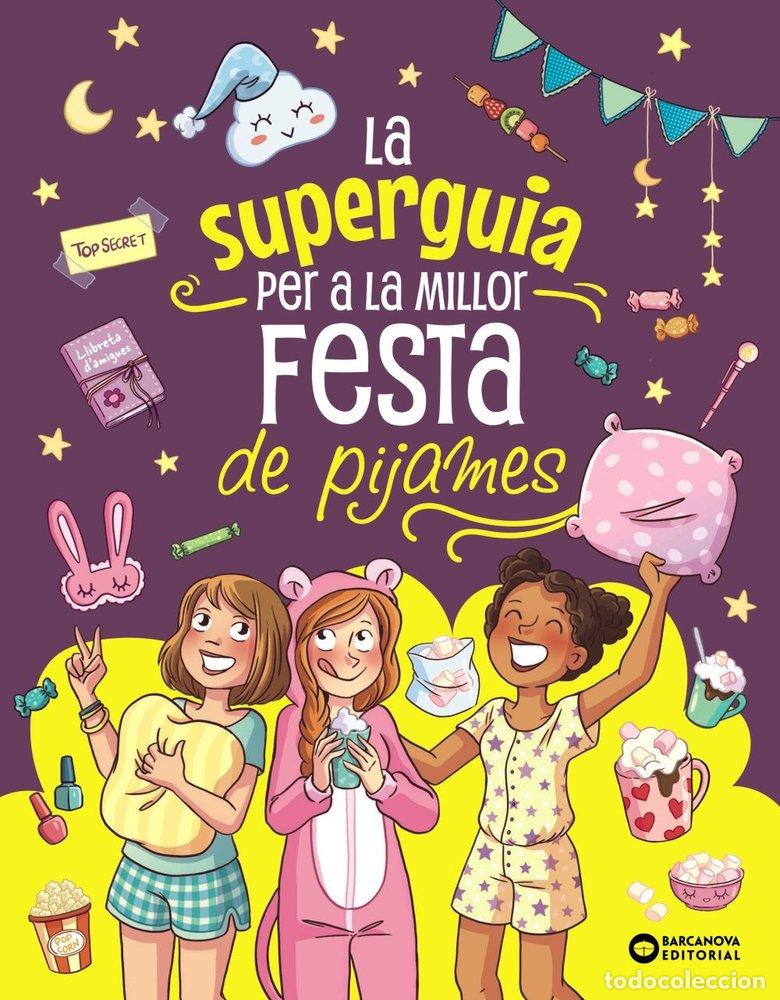 books: LA SUPER GUIA PER A LA MILLOR FESTA DE PIJAMES - MEYER, AURORE