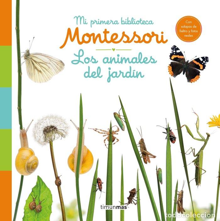books: LOS ANIMALES DEL JARDIN MI PRIMERA BIBLIOTECA MONTESSORI - AA. VV.