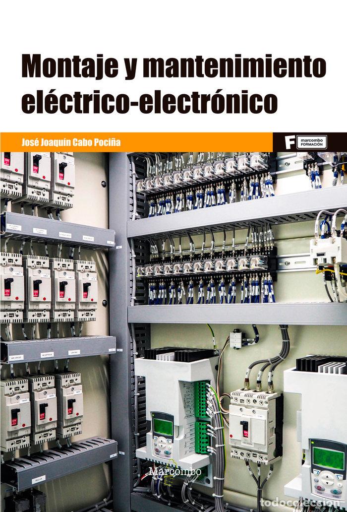 B&uuml;cher: MONTAJE Y MANTENIMIENTO ELECTRICO ELECTRON - CABO POCI&Ntilde;A, JOSE JOAQUIN
