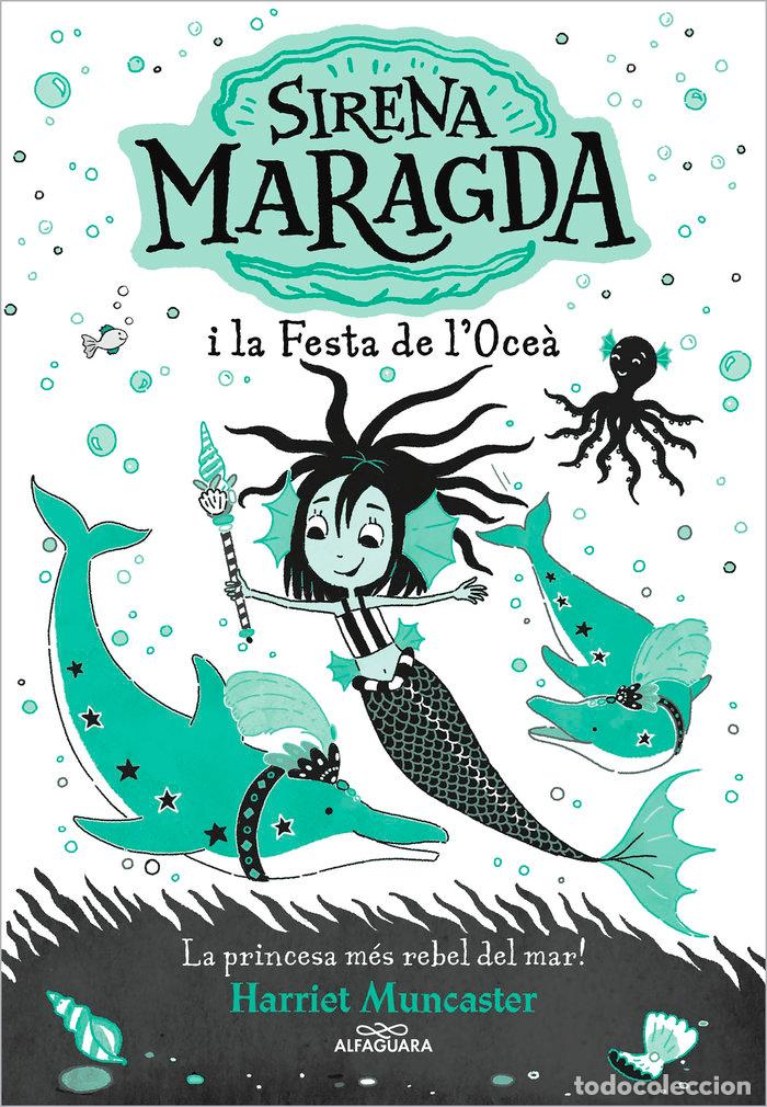 B&uuml;cher: LA SIRENA MARAGDA 1 LA SIRENA MARAGDA I LA FESTA DE LOCEA - HARRIET MUNCASTER
