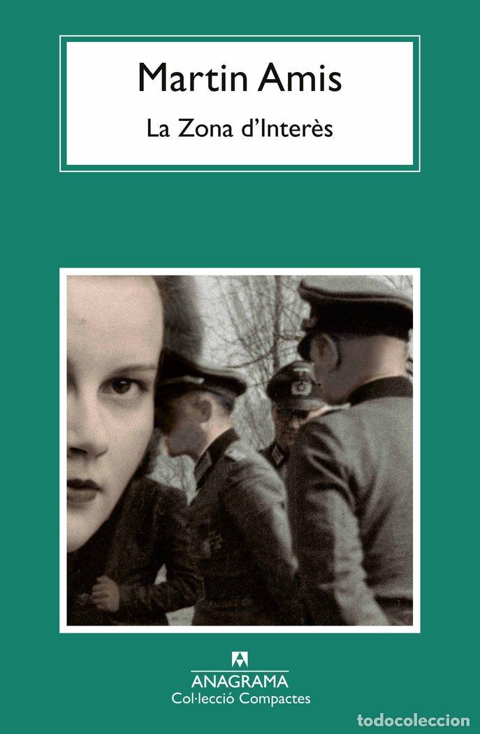 Libros: LA ZONA D'INTERES - AMIS, MARTIN