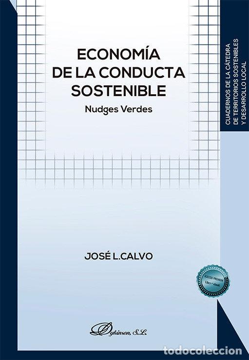 Livres: ECONOMIA DE LA CONDUCTA SOSTENIBLE - CALVO, JOSE L.