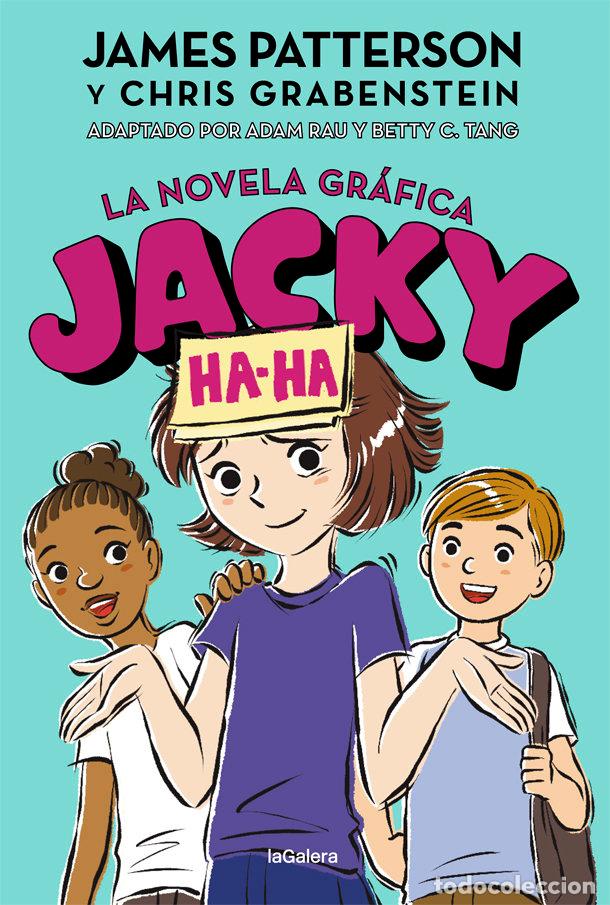 Livres: JACKY HA HA 3 LA NOVELA GRAFICA - PATTERSON, JAMES