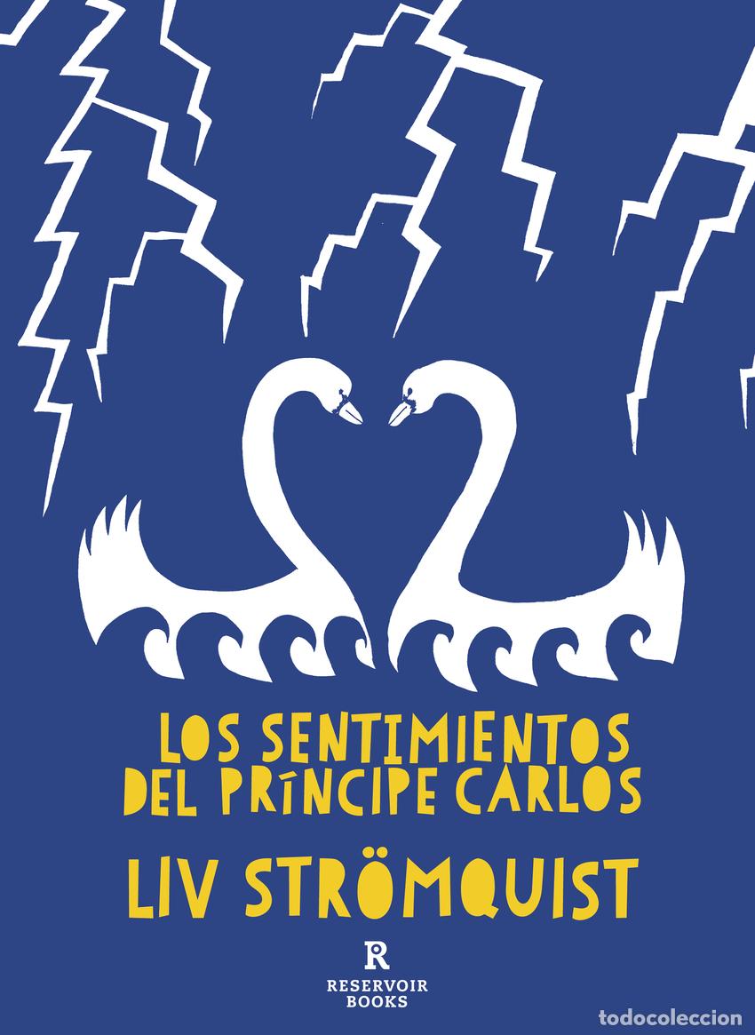 Livres: LOS SENTIMIENTOS DEL PR&Iacute;NCIPE CARLOS - Str&ouml;mquist, Liv