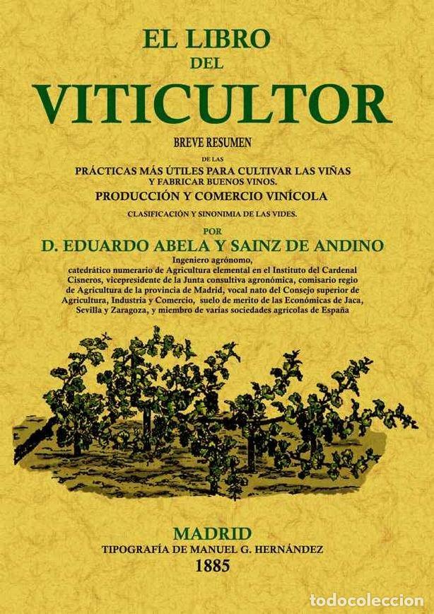 Livres: LIBRO DEL VITICULTOR, EL - ABELA Y SAINZ DE ANDINO, EDUARDO JOSE