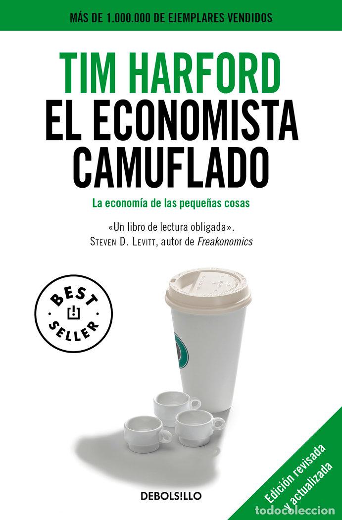 Livres: ECONOMISTA CAMUFLADO,EL - HARFORD, TIM