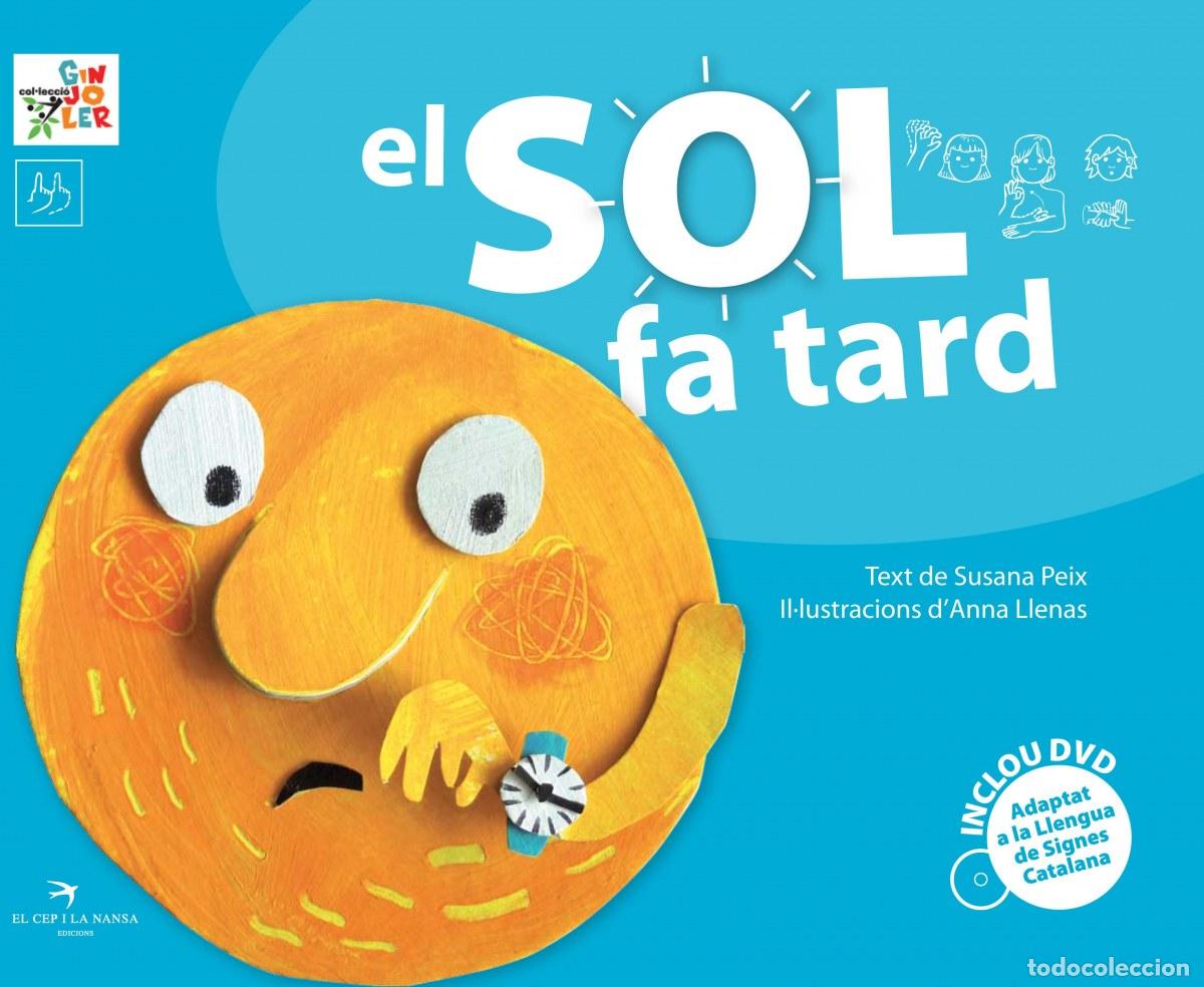Livres: EL SOL FA TARD - PEIX CRUZ, SUSANNA