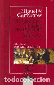 Livres: INGENIOSO HIDALGO DON QUIJOTE DE LA MANCHA II CC NE. - CERVANTES, MIGUEL DE