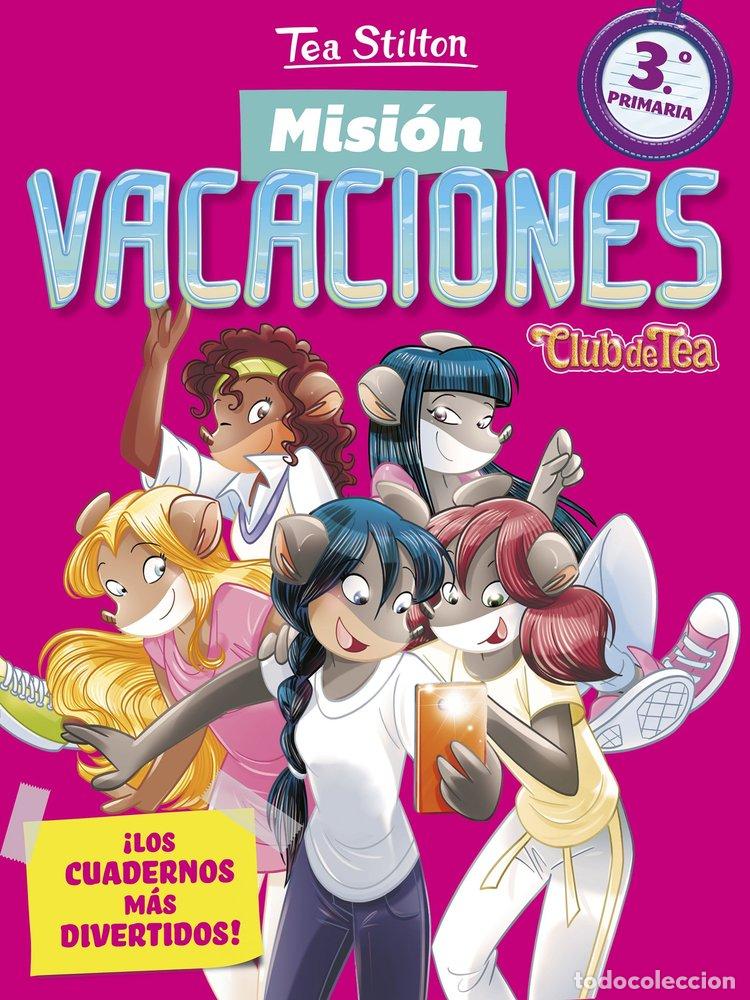 Livres: MISION VACACIONES 3&ordm;EP - STILTON, TEA